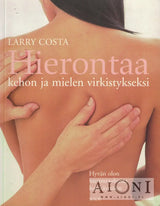 Hierontaa kehon ja mielen virkistykseksi Kirjat