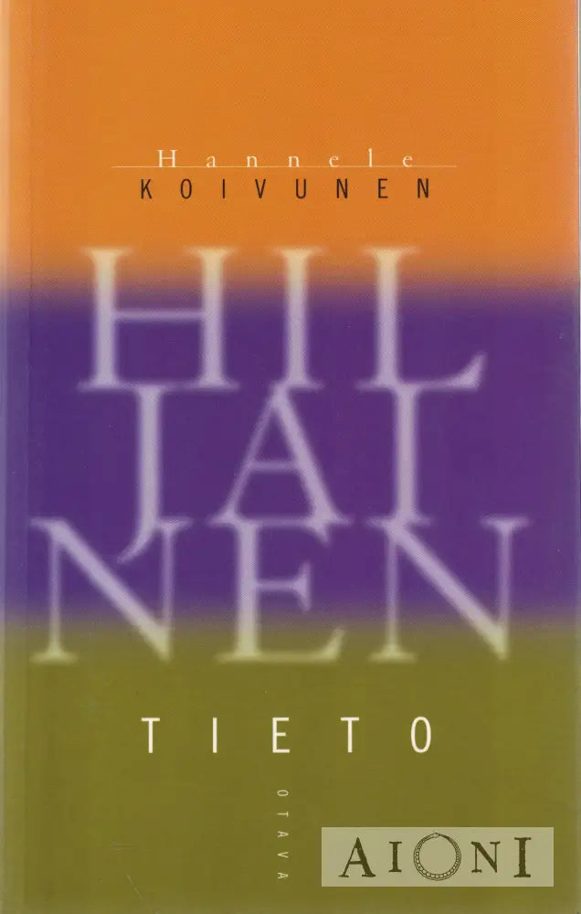 Hiljainen tieto Kirjat