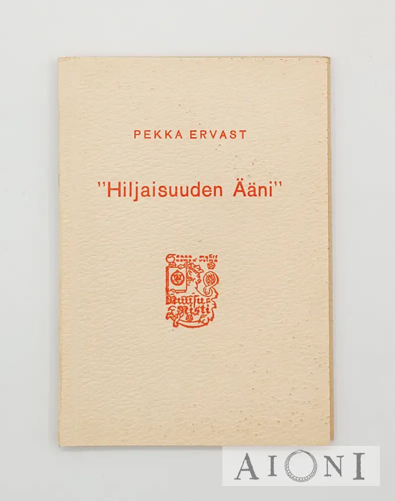 Hiljaisuuden Ääni Kirjat