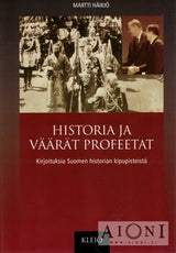 Historia ja väärät profeetat Kirjat