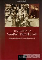 Historia ja väärät profeetat Kirjat