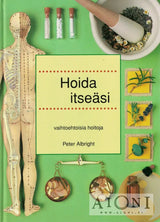 Hoida itseäsi – Vaihtoehtoisia hoitoja - Kirjat