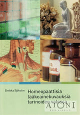 Homeopaattisia lääkeainekuvauksia tarinoiden valossa - Kirjat