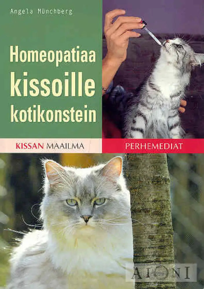 Homeopatiaa Kissoille Kotikonstein Kirjat