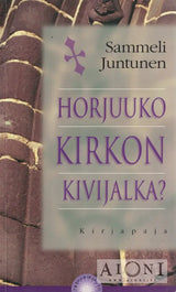 Horjuuko kirkon kivijalka? Kirjat