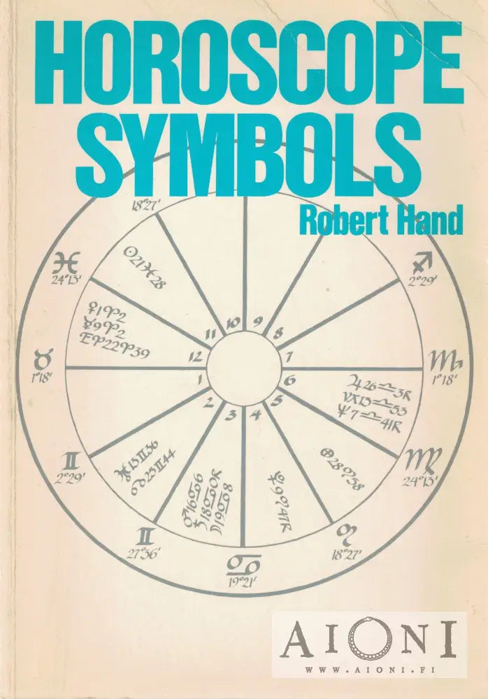 Robert Hand: Horoscope Symbols – Recreating Astrology for Our Time ...