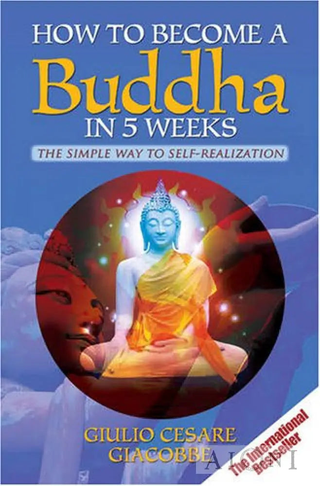 How To Become A Buddha In 5 Weeks Kirjat