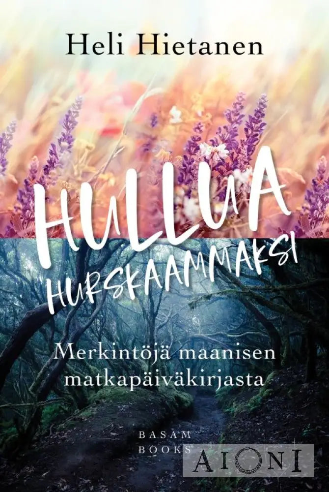Hullua hurskaammaksi Kirjat