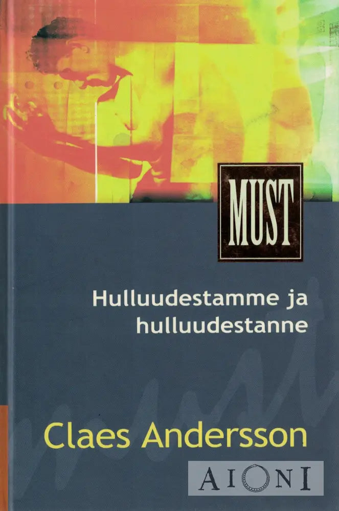 Hulluudestamme ja hulluudestanne Kirjat