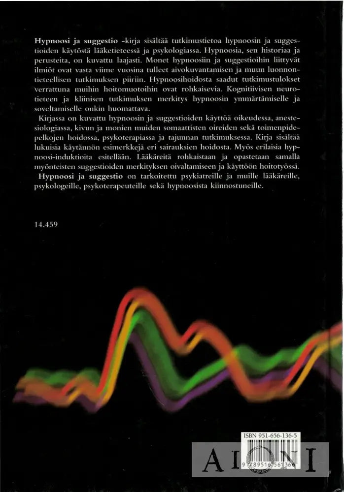 Hypnoosi ja suggestio lääketieteessä ja psykologiassa Kirjat