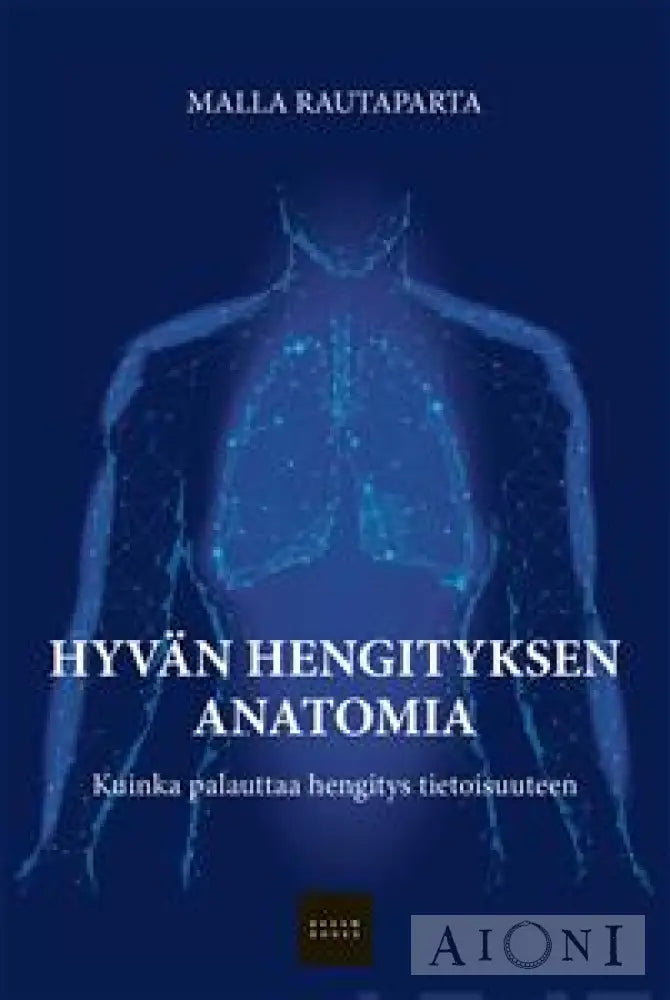 Hyvän Hengityksen Anatomia Kirjat