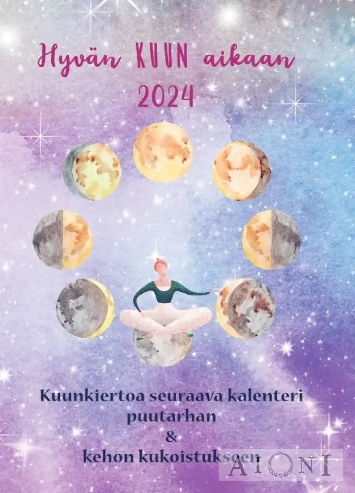 Hyvän Kuun Aikaan 2024 -Kalenteri Kalenterit