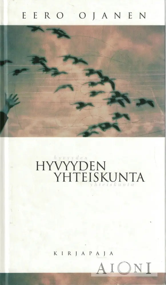 Hyvyyden yhteiskunta Kirjat