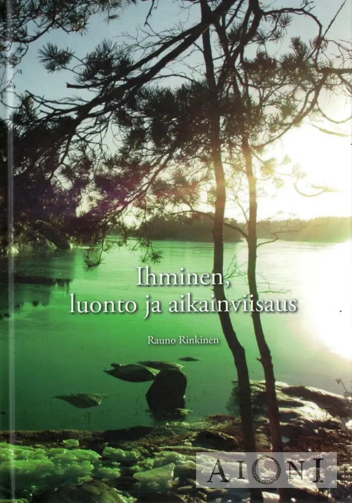 Ihminen luonto ja aikainviisaus Kirjat