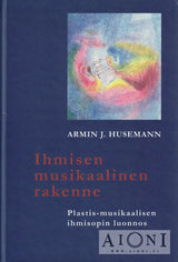 Ihmisen musikaalinen rakenne Kirjat