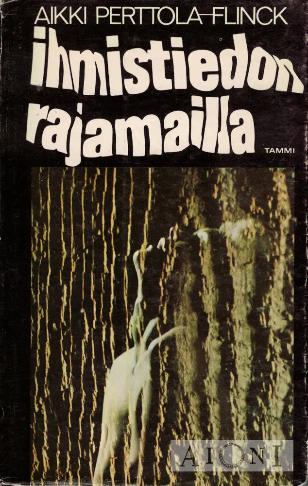 Ihmistiedon rajamailla Kirjat