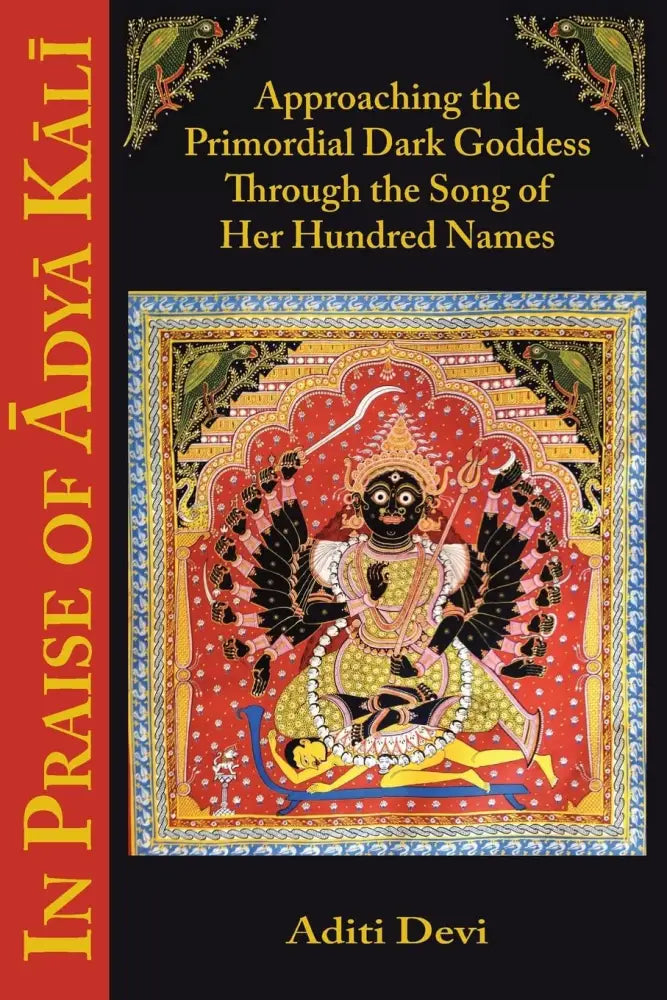In Praise Of Adya Kali Kirjat