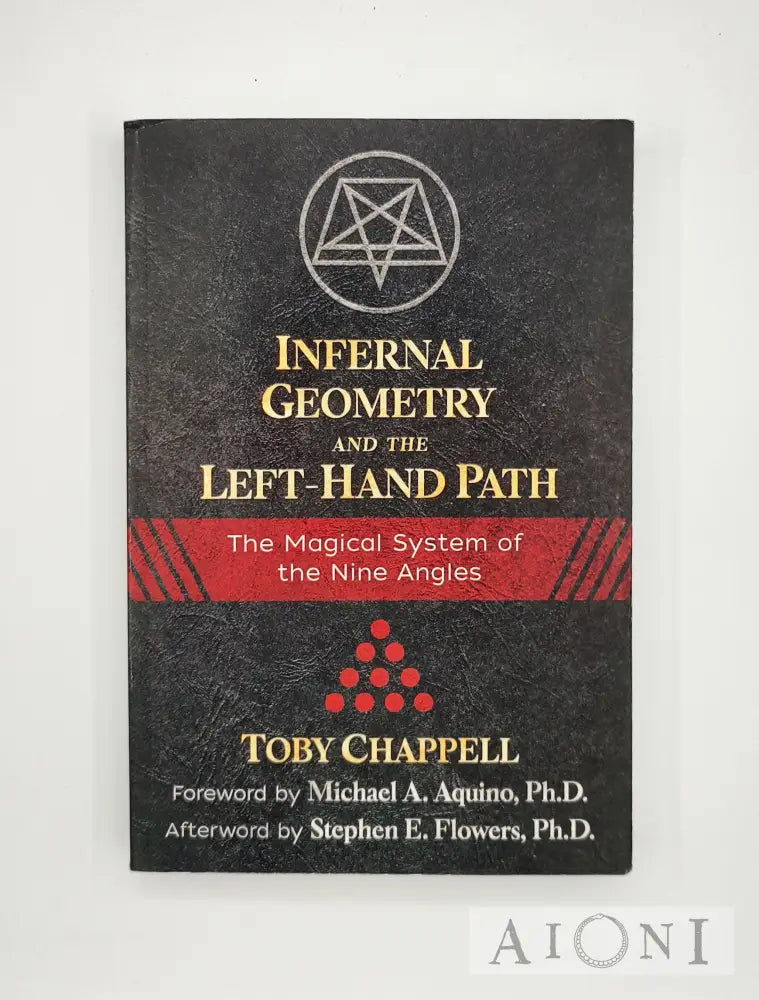 Infernal Geometry And The Left Hand Path Kirjat