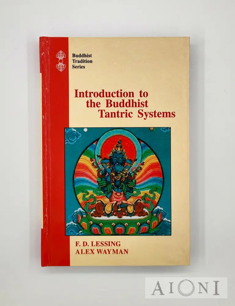 Introduction To The Buddhist Tantric Systems Kirjat