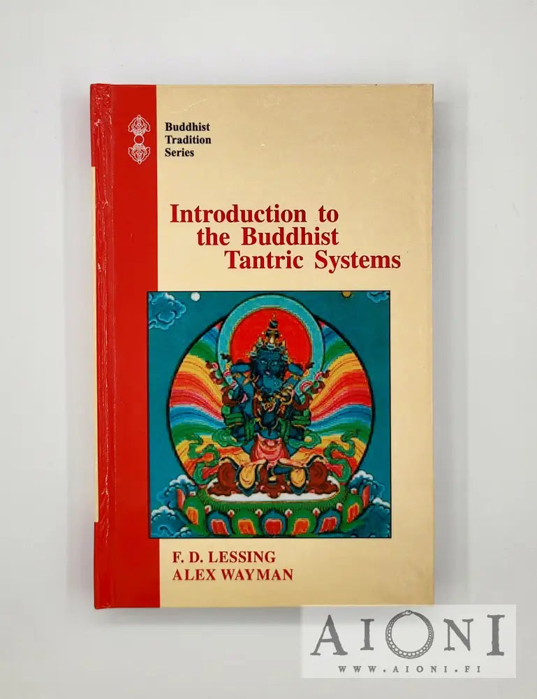Introduction to the Buddhist Tantric Systems – AIONI kirjakauppa ...