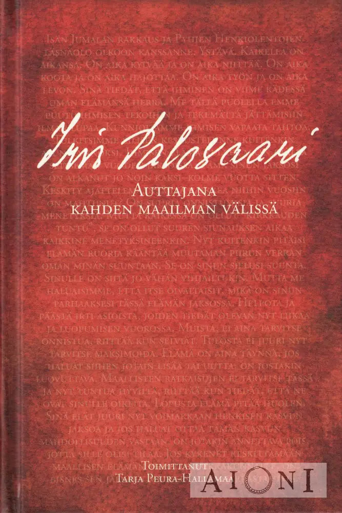 Iris Palosaari Auttajana Kahden Maailman Välissä Kirjat