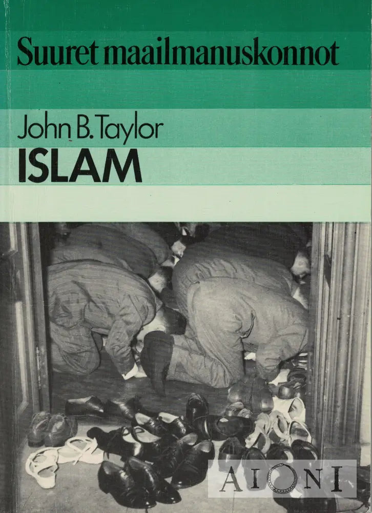Islam – Suuret maailmanuskonnot Kirjat