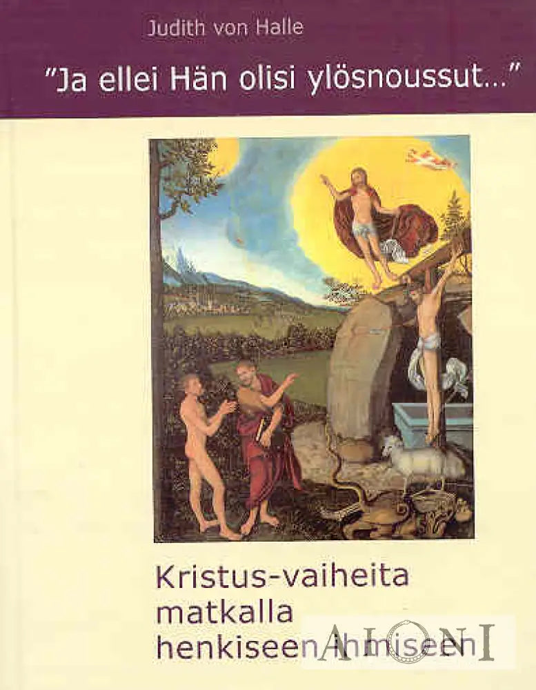 Ja Ellei Hän Olisi Ylösnoussut... Kirjat