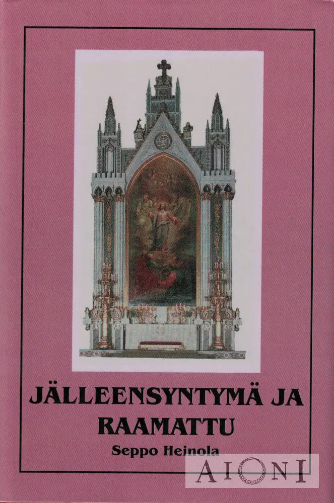 Jälleensyntymä ja Raamattu Kirjat