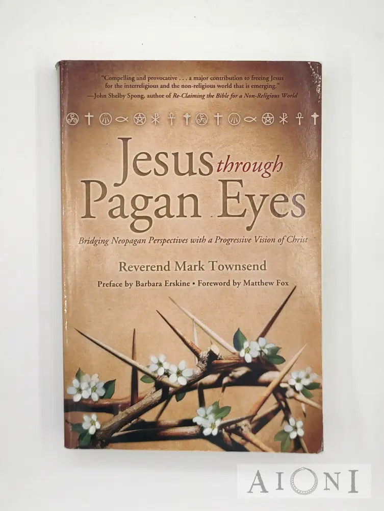Jesus Through Pagan Eyes Kirjat