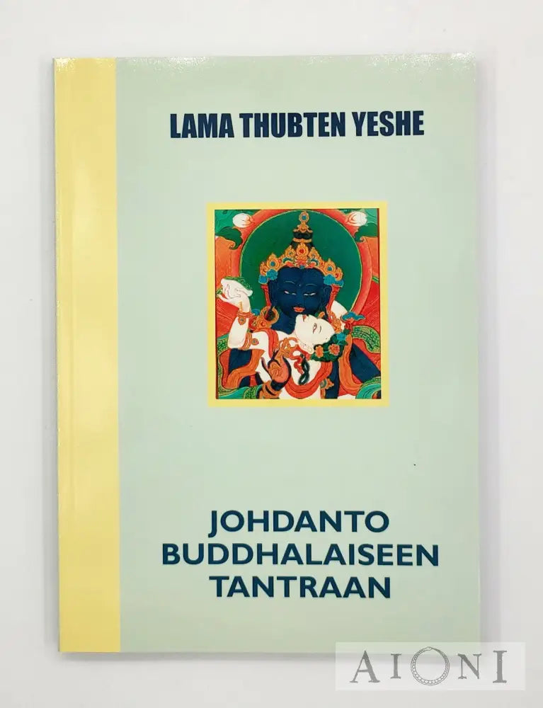 Johdanto Buddhalaiseen Tantraan Kirjat