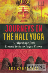 Journeys in The Kali Yuga - Kirjat