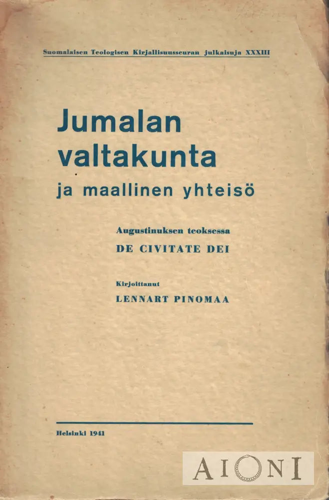 Jumalan valtakunta ja maallinen yhteisö Kirjat