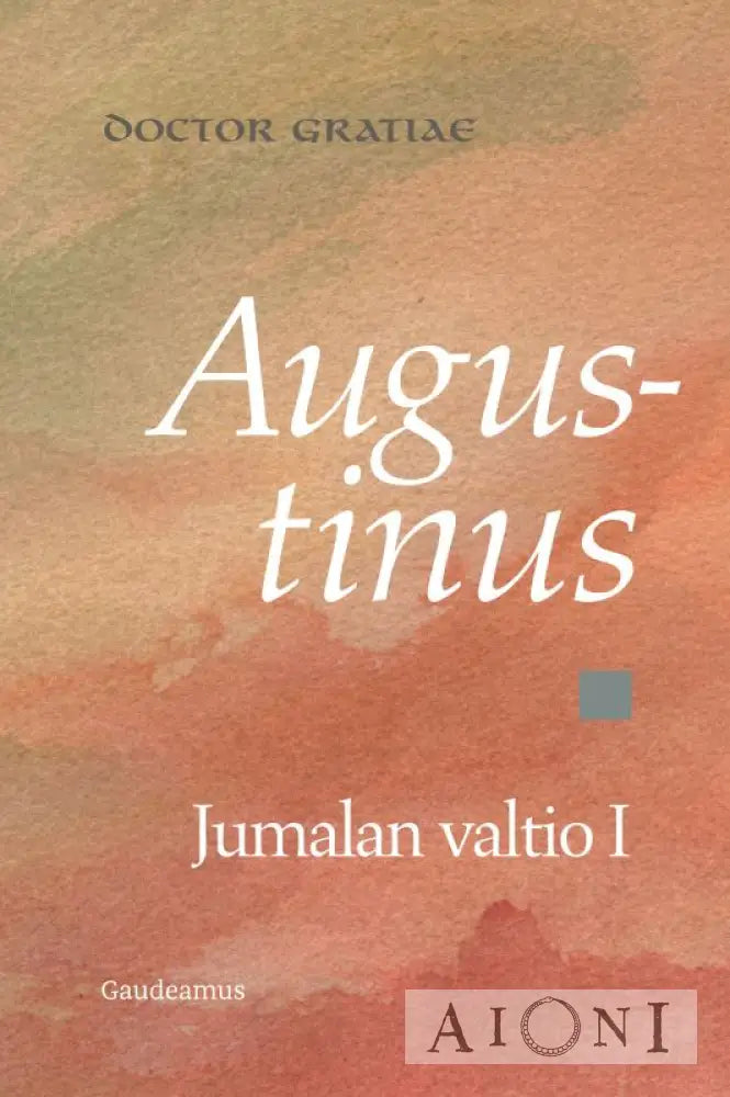 Jumalan valtio I Kirjat