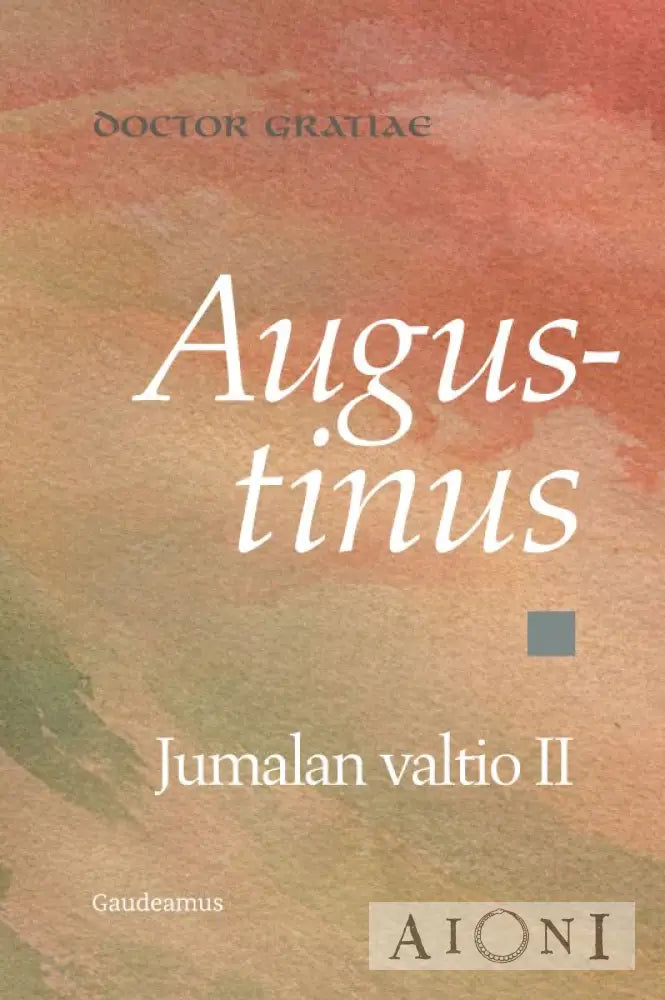 Jumalan valtio II Kirjat