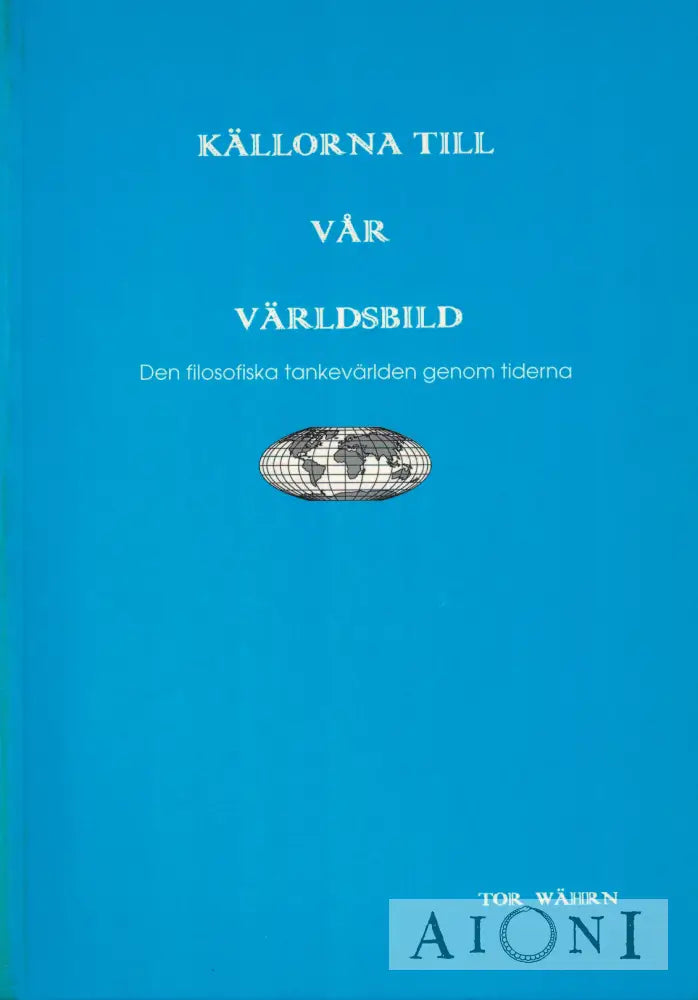 Källorna till vår världsbild Kirjat