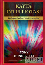 Käytä intuitiotasi - Kirjat
