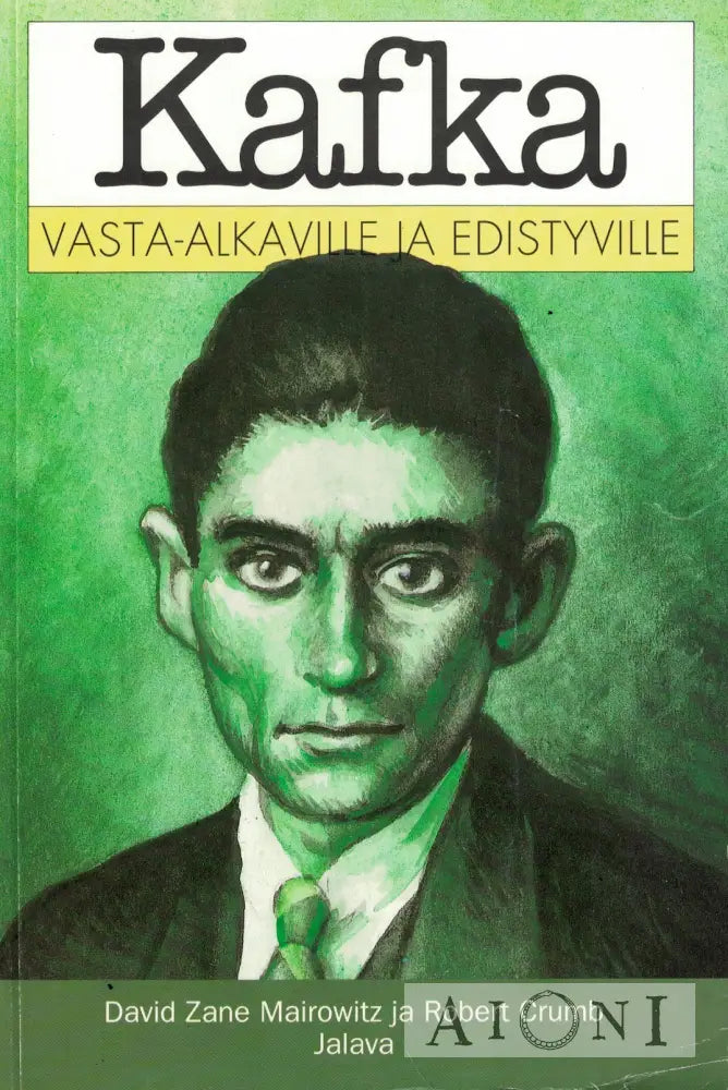 Kafka vasta-alkaville ja edistyville Kirjat