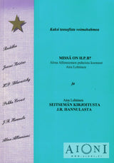 Kaksi teosofista voimahahmoa – Missä on H.P.B? ja seitsemän kirjoitusta J.R.Hannulasta Kirjat