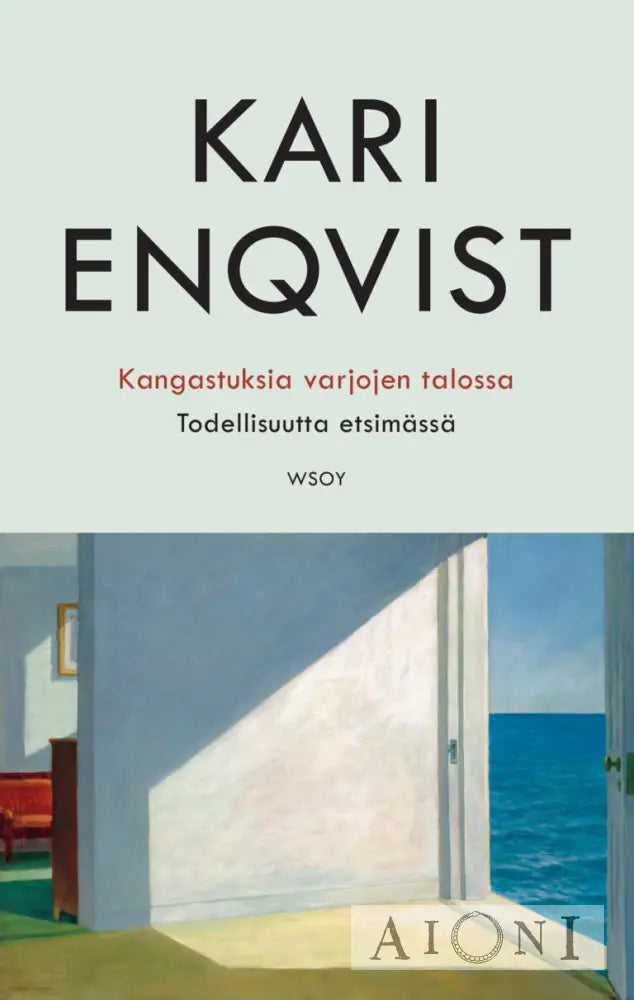 Kangastuksia varjojen talossa Kirjat
