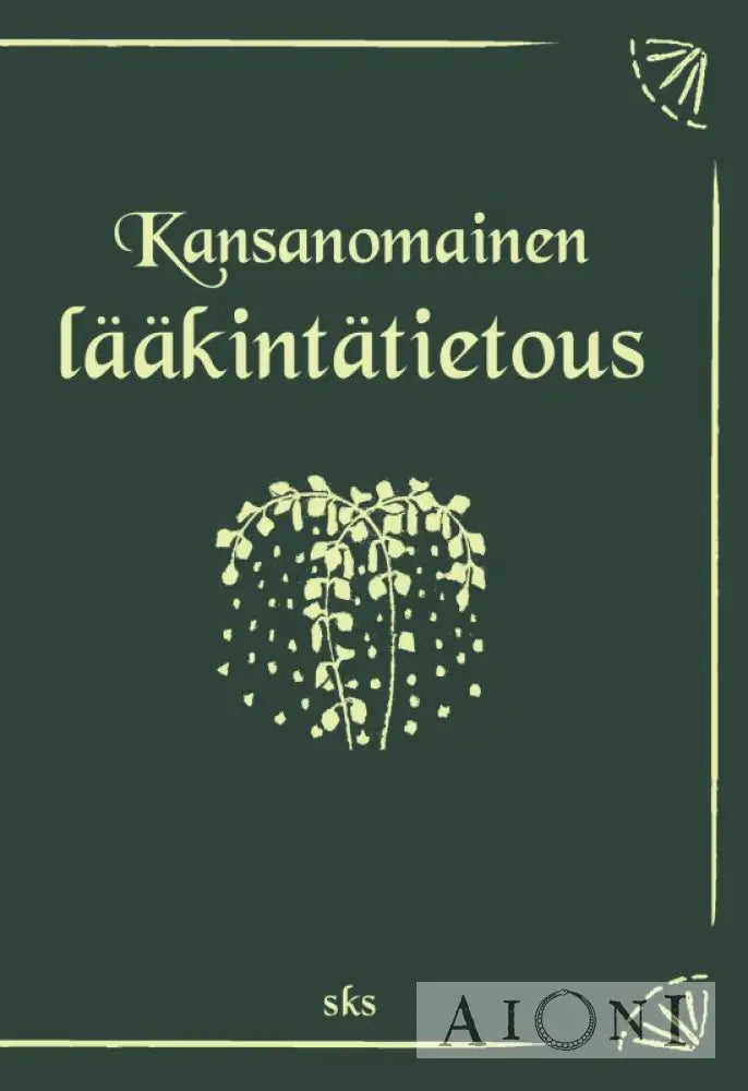 Kansanomainen lääkintätietous Kirjat