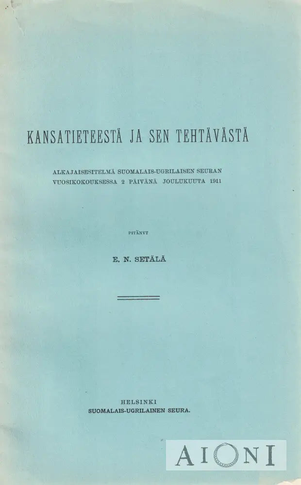 Kansatieteestä ja sen tehtävästä Kirjat