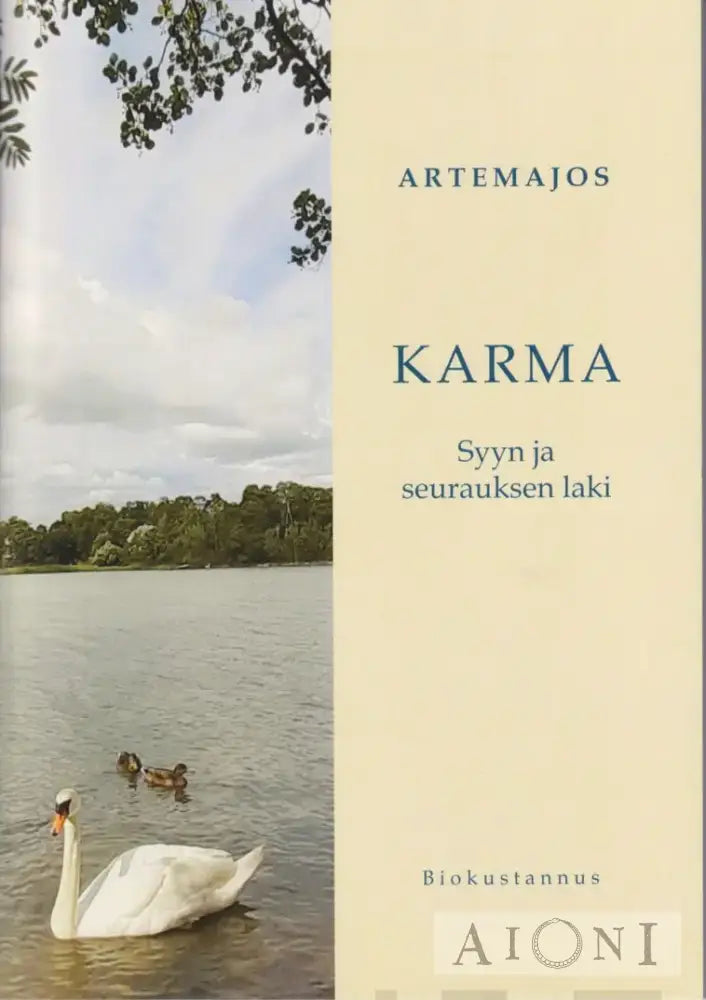 Karma: Syyn Ja Seurauksen Laki Kirjat