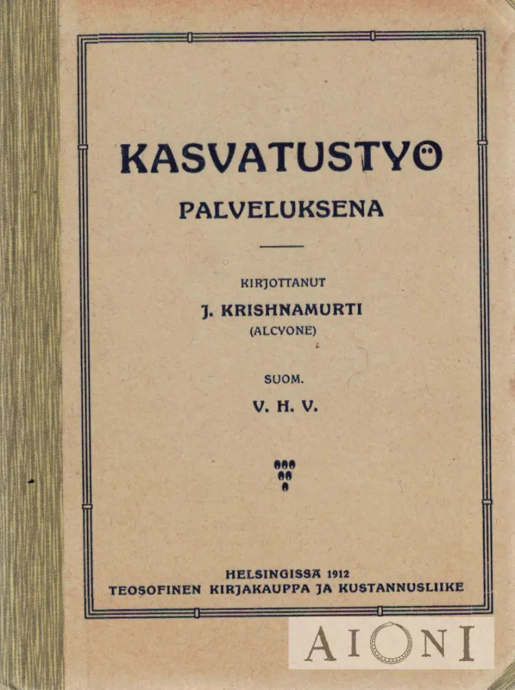 Kasvatustyö palveluksena Kirjat