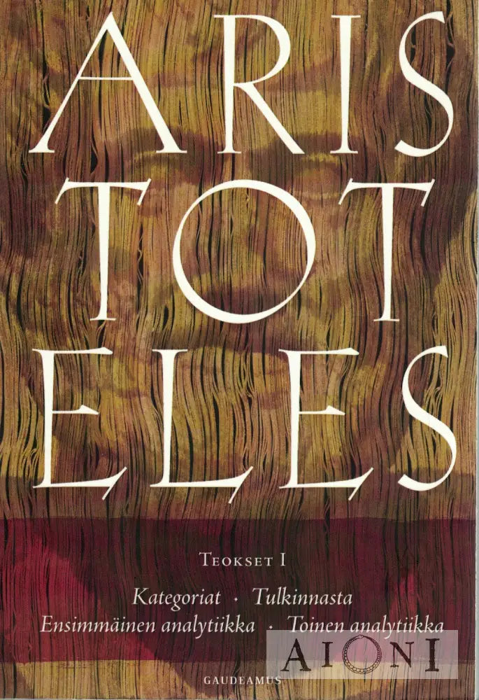 Kategoriat / Tulkinnasta / Ensimmäinen ja toinen analytiikka Kirjat