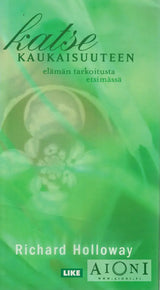 Katse kaukaisuuteen Kirjat