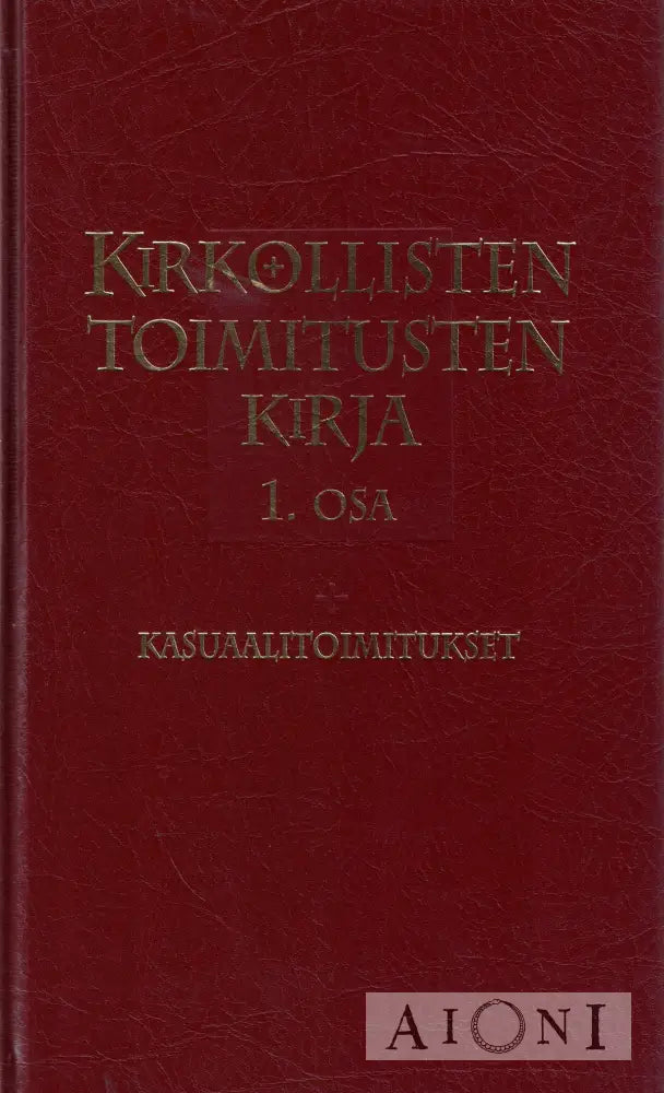 Kirkollisten toimitusten kirja 1. osa Kirjat