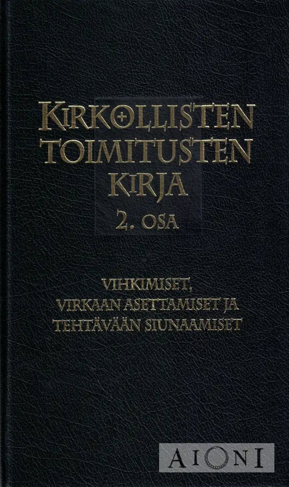 Kirkollisten toimitusten kirja 2. osa Kirjat