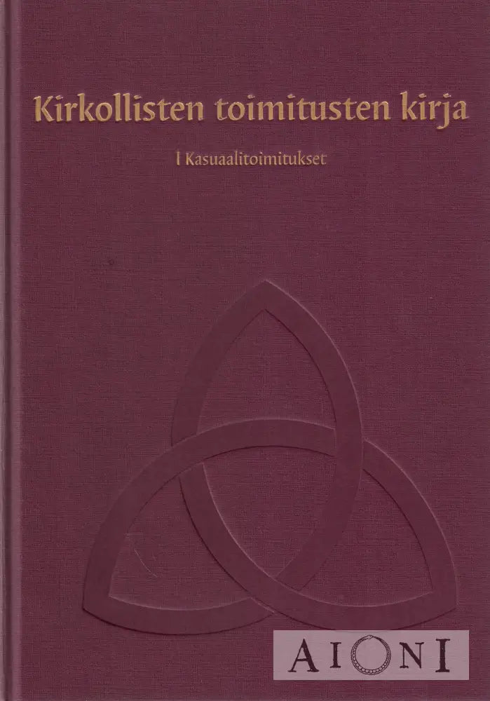Kirkollisten toimitusten kirja I Kirjat