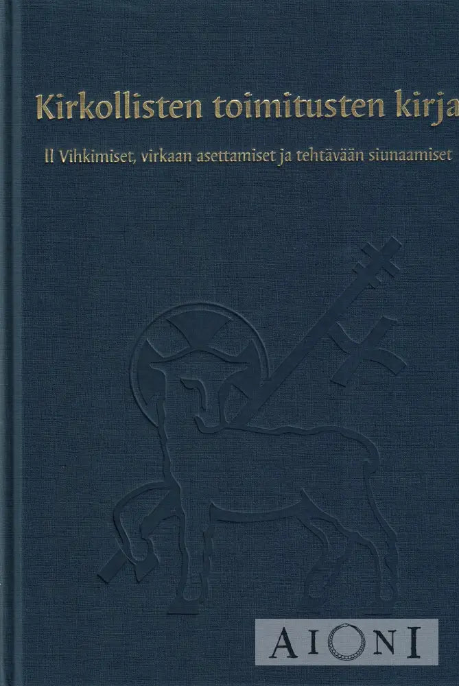 Kirkollisten toimitusten kirja II Kirjat