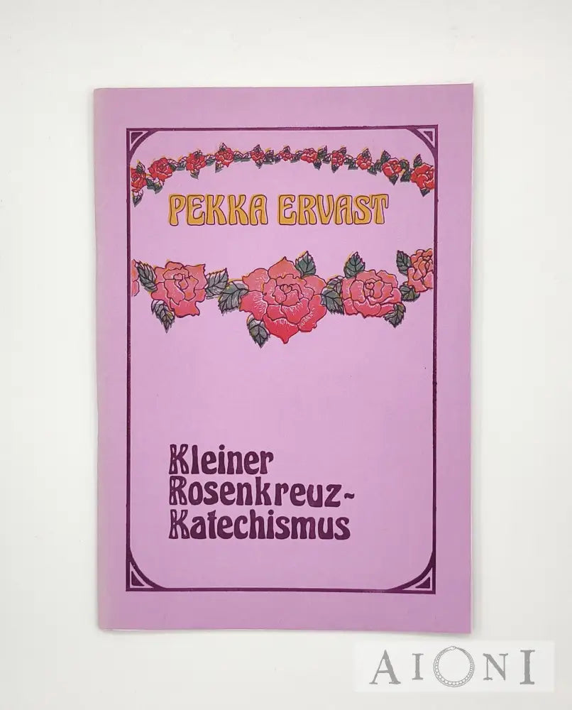 Kleiner Rosenkreutz-Katechismus Kirjat